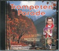 Trompetenparade - Stefan Mross, Lubomir, Walter Scholz, Piet Knarren Music