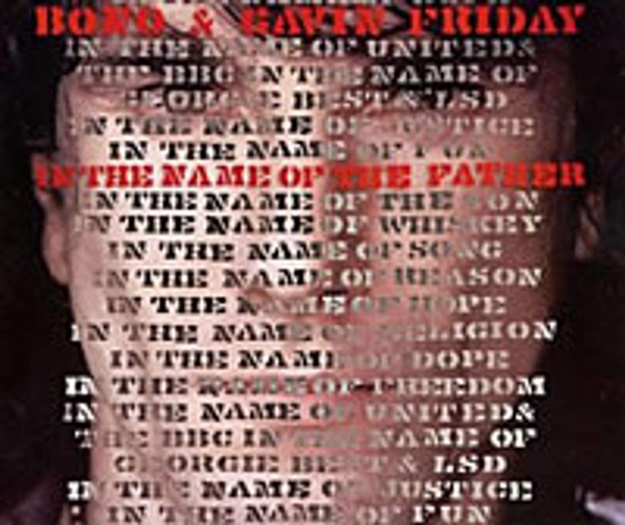 In the name of the father (4 versions, 1994, & Gavin Friday) Pop