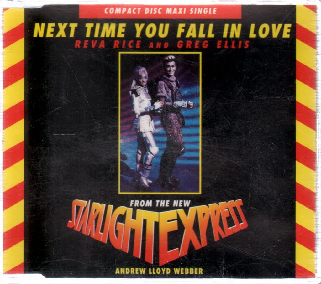Next Time You Fall In Love / Starlight Express Music