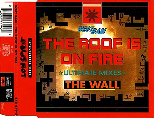 Roof is on fire (Ultimate Mixes, 1990) Music