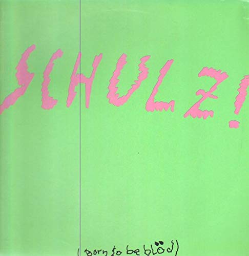 Schulz (Born To Be Blöd!) Music