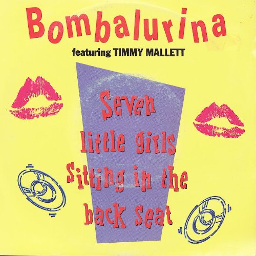 Seven little girls sitting in the back seat (1990, feat. Timmy Mallett) / Vinyl single Music