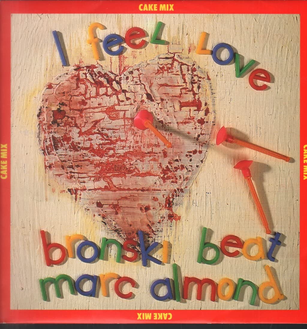 I Feel Love (1985, & Marc Almond) Dance & Electronic