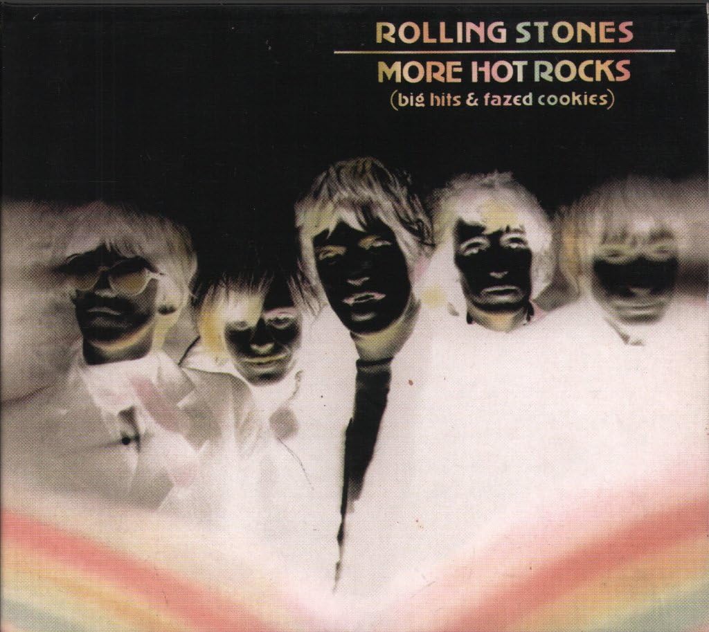 More Hot Rocks (Big Hits & Fazed Cookies) Rock