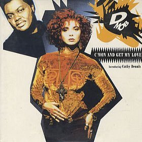 C'mon and get my love (3 versions, 1989, introd. Cathy Dennis) Dance & Electronic