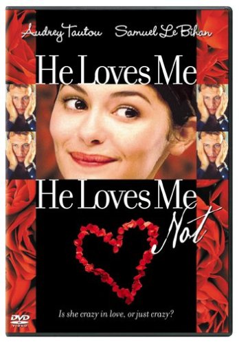 He Loves Me, He Loves Me Not (À la folie ... Pas du tout) Films