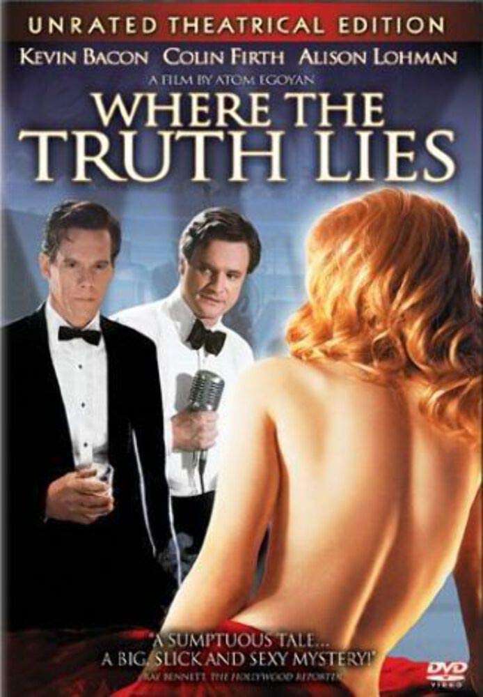 Where the Truth Lies (Unrated Theatrical Edition) Films