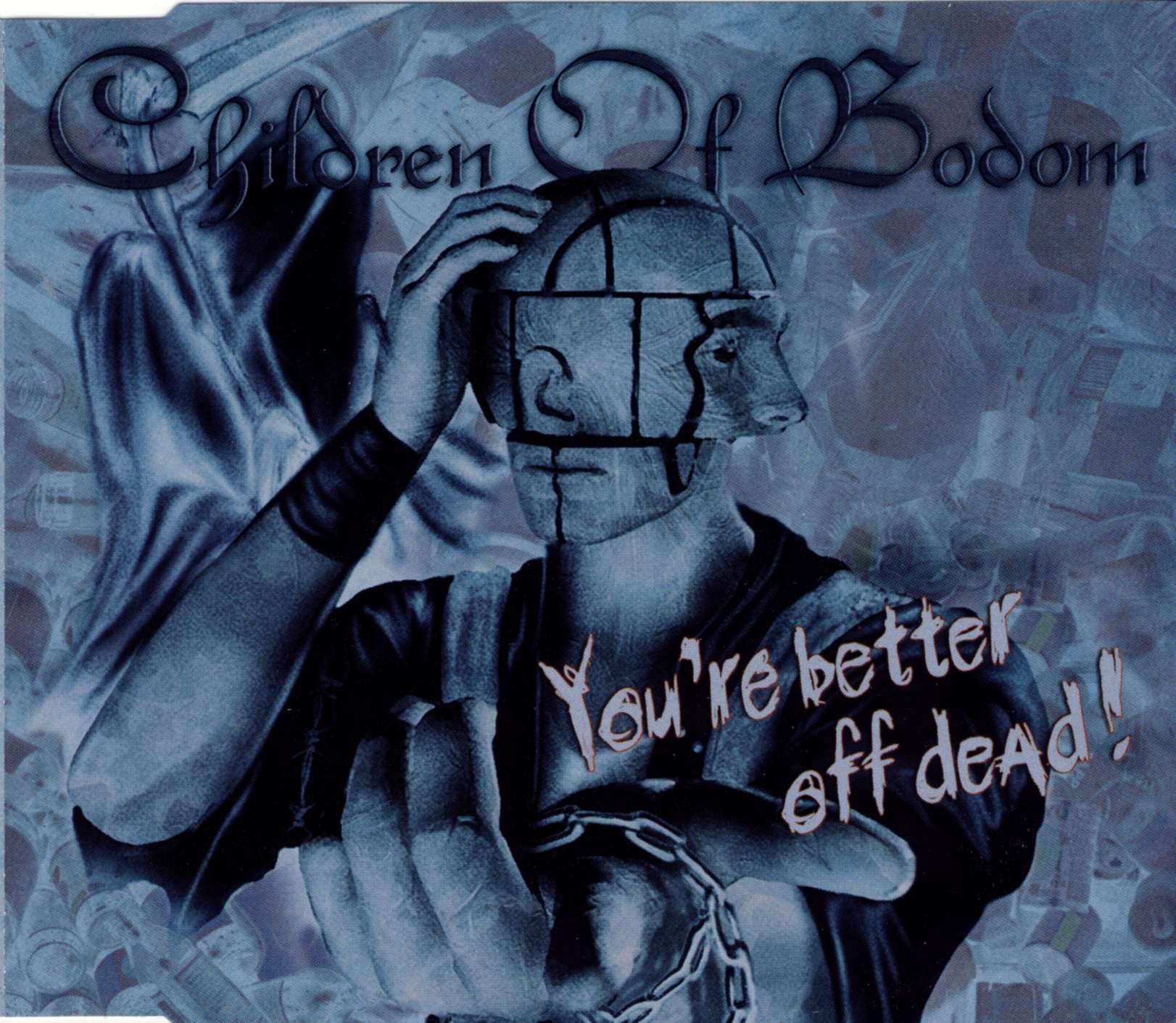 You're Better Off Dead Metal & Hardrock