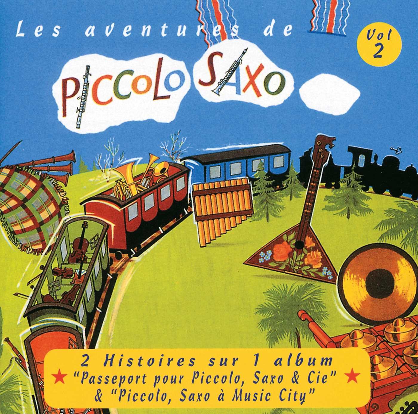 Piccolo Saxo & Compagnie - Aventures De Piccolo Saxo Vol 2 Children & Young People