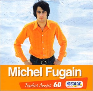 Tendres années - Michel Fugain cd