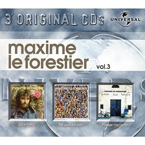 Coffret 3 CD : Maxime Le Forestier Vol. 3 : Passer ma route / Né quelque part / Mon frêre Pop