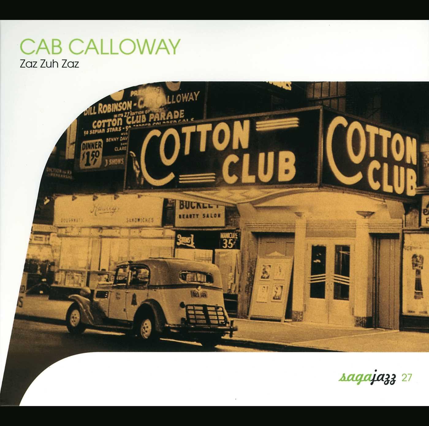 Cab Calloway - Zaz Zuh Zaz Pop