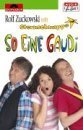 So Eine Gaudi-Schmunzeln,Staunen,Lachen cd