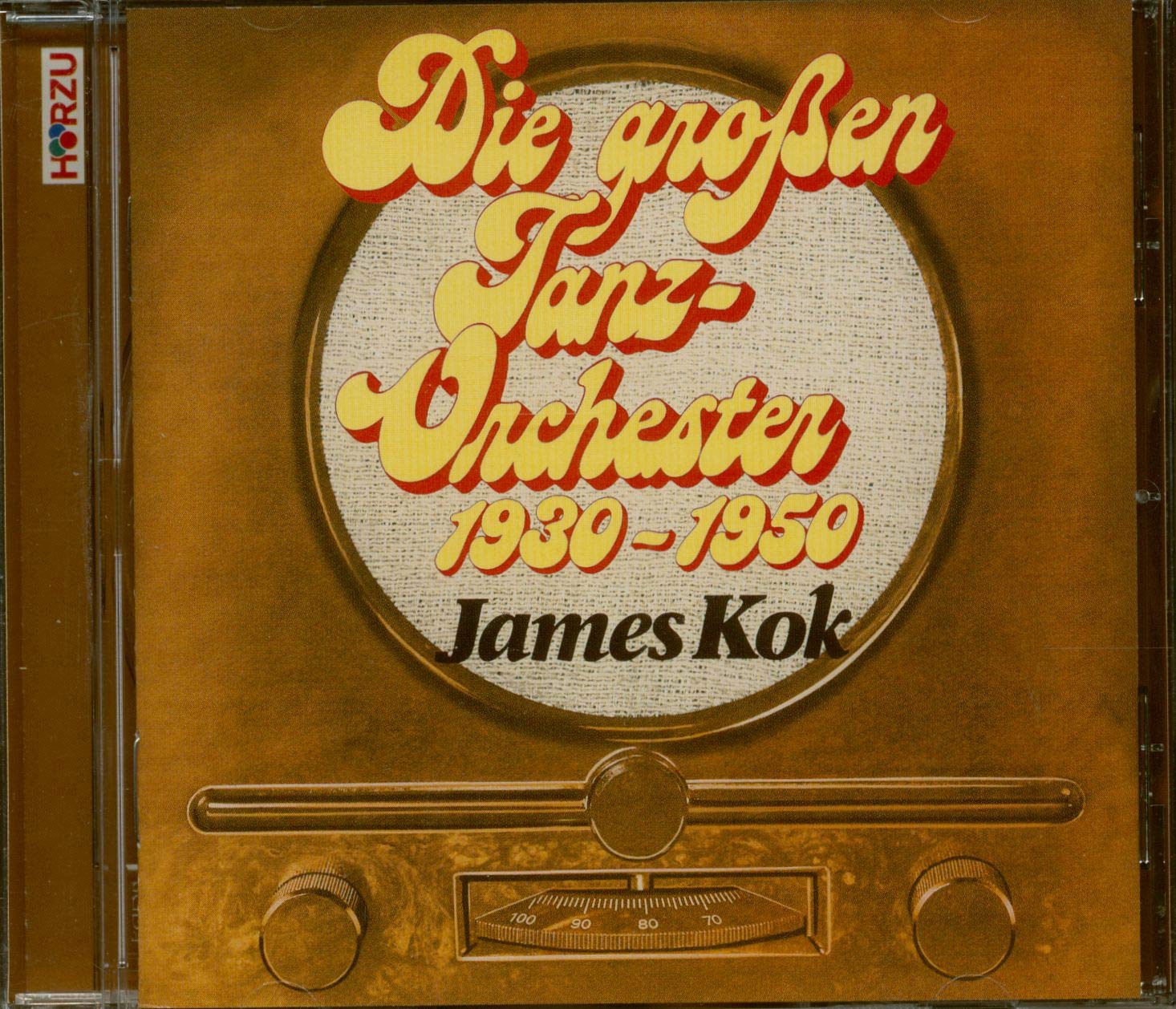 Die grossen Tanzorchester 1930 - 1950 Music