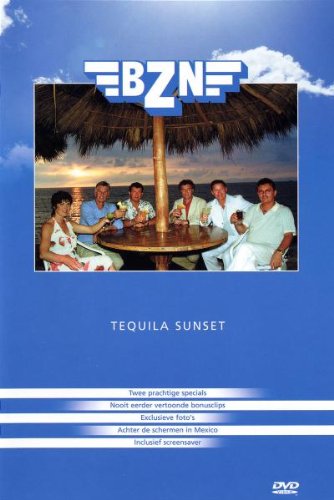 BZN - Tequila Sunset Films