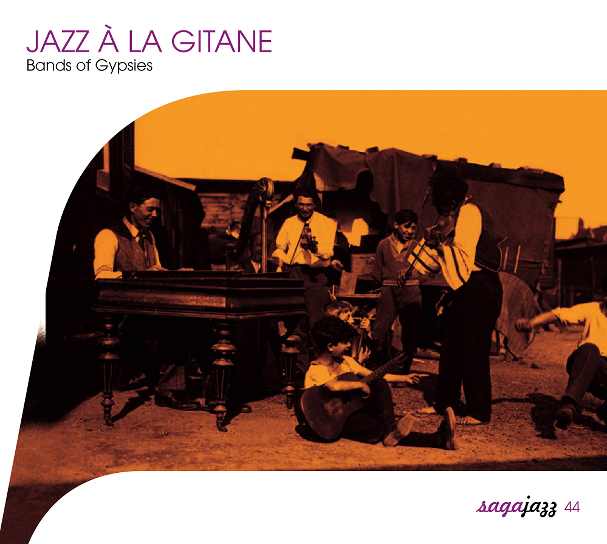Jazz a la Gitane-Bands of Gypsies Music