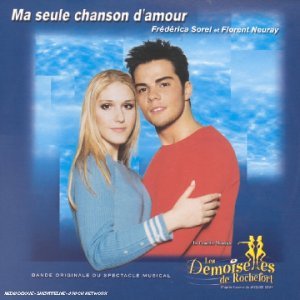 Les Demoiselles De Rochefort-Ma Seule Chanson d'amour cd