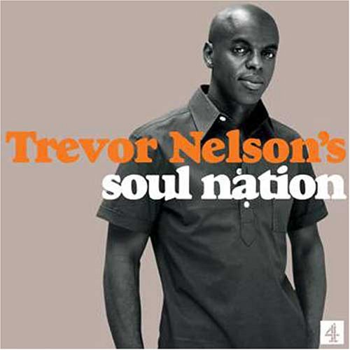 Trevor Nelson's Soul Nation Dance & Electronic