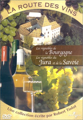 La Route des vins : Les Vignobles de la Bourgogne, du Jura et de la Savoie Movies