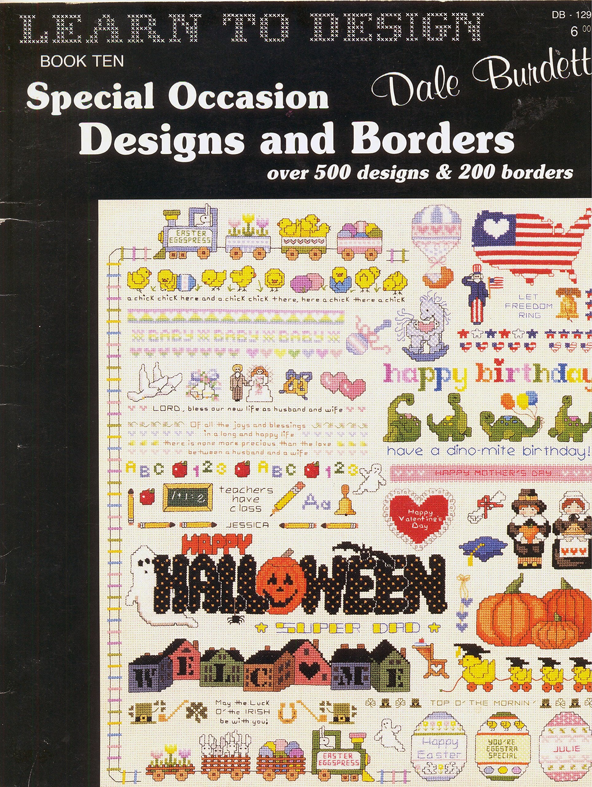 Learn to Design (Special Occasion Designs and Borders(over 500 designs & 200 borders), Book Ten) Books