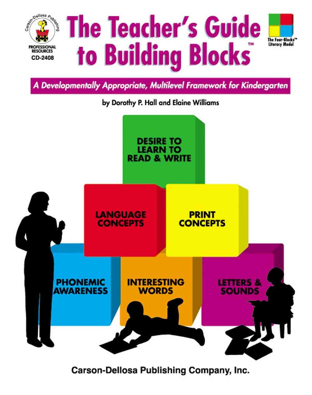 The Teacher's Guide to Building Blocks: A Developmentally Appropriate, Multilevel Framework for Kindergarten (Professional Resources Series) Study Guides