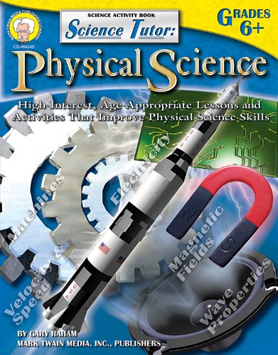 Physical Science: Grades 6+ (Science Tutor) Non-fiction