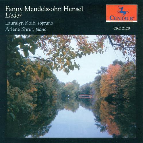 Mendelssohn-Hensel Lieder Kolb Classical