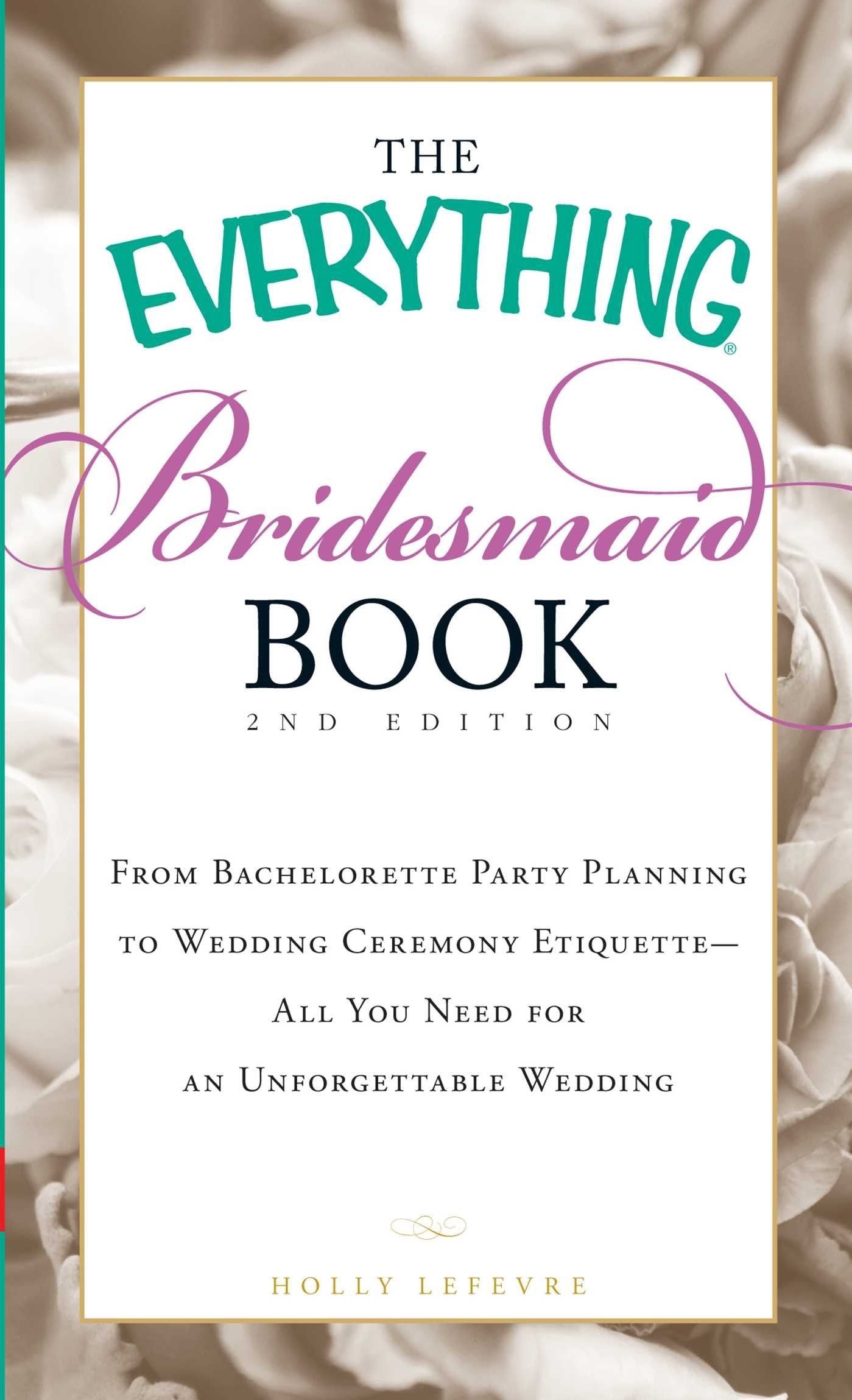 The Everything Bridesmaid Book Business, Finance & Career Books