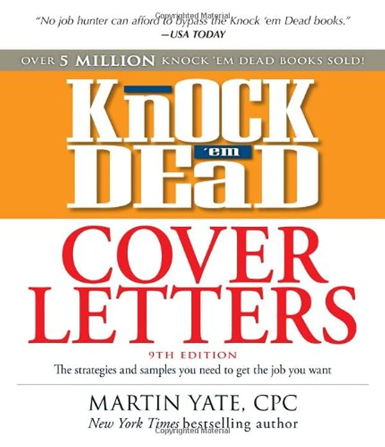Knock 'em Dead Cover Letters: Great letter techniques and samples for every step of your job search Business, Finance & Career