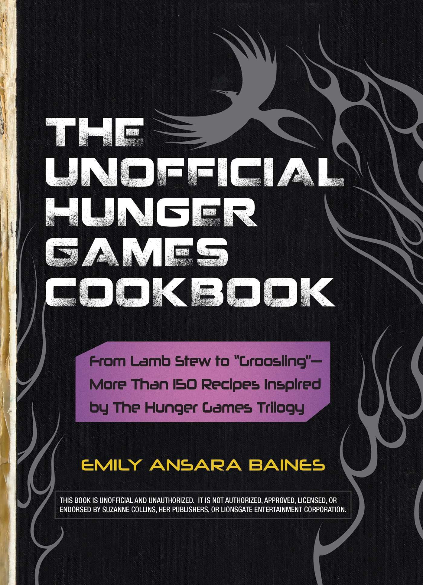 The Unofficial Hunger Games Cookbook: From Lamb Stew to "Groosling" - More than 150 Recipes Inspired by The Hunger Games Trilogy (Unofficial Cookbook) Young adult books