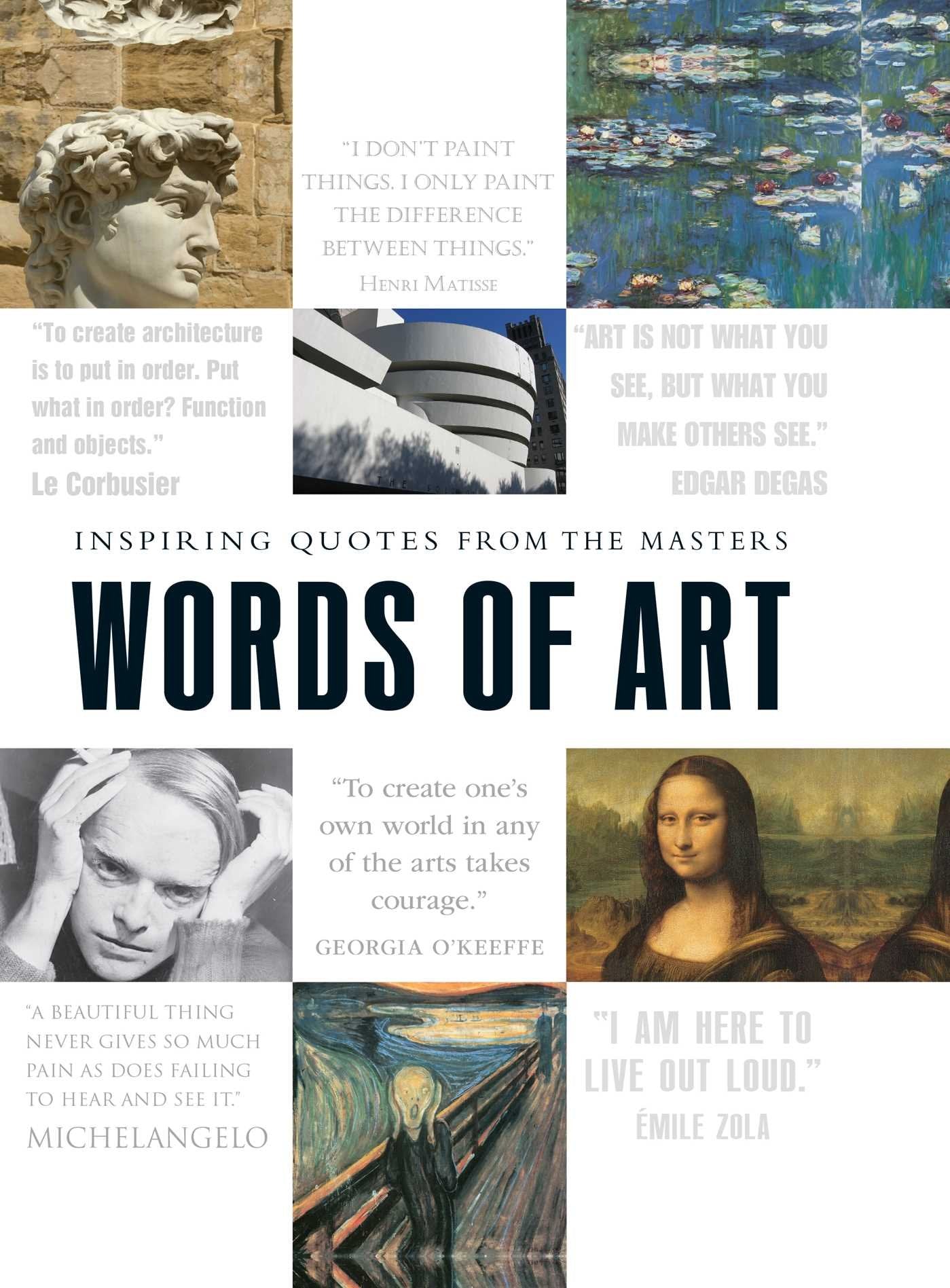 Words of Art: Inspiring Quotes from the Masters book