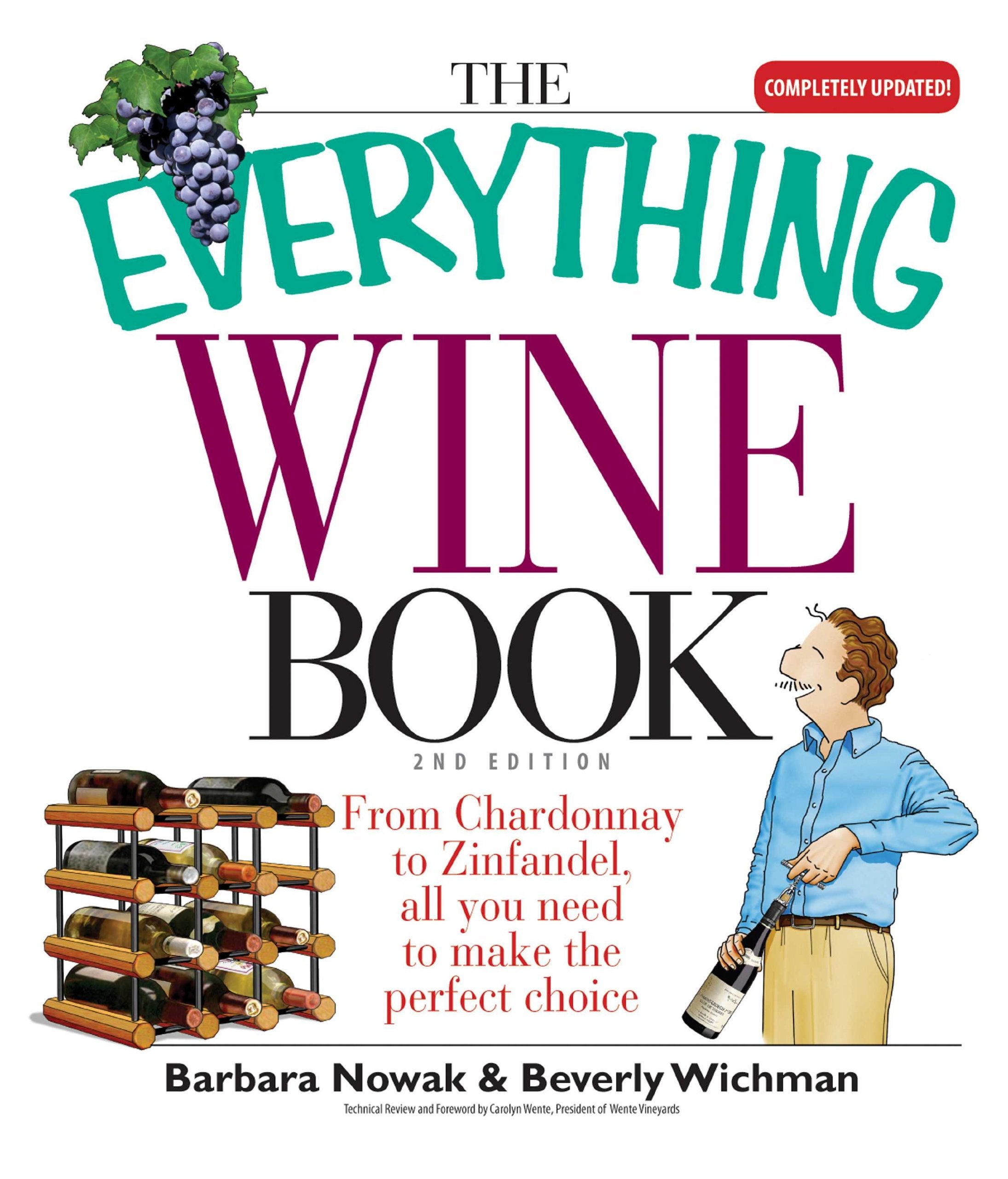 The Everything Wine Book: From Chardonnay to Zinfandel, All You Need to Make the Perfect Choice Film, Art & Culture