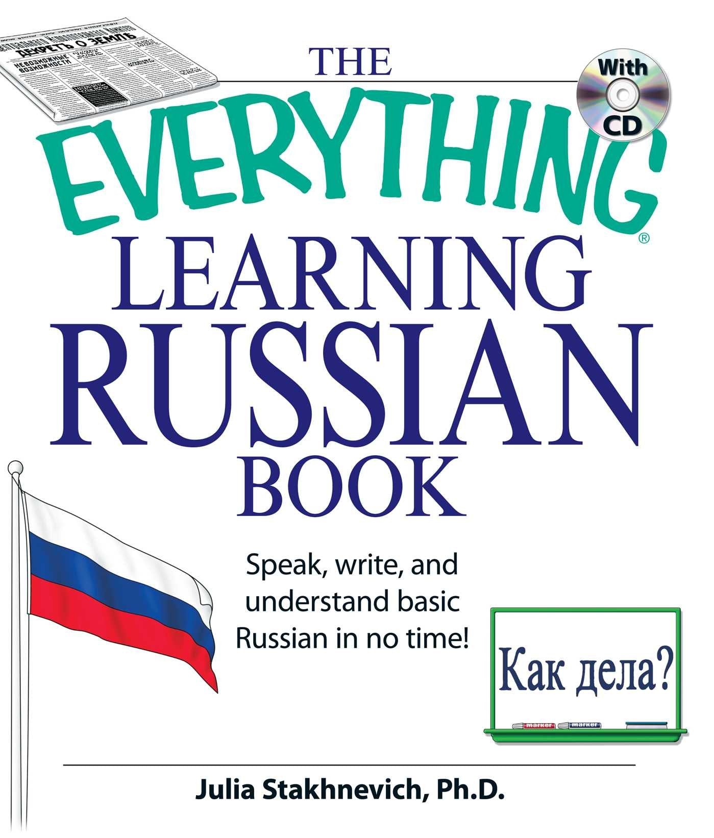 The Everything Learning Russian Book with CD: Speak, write, and understand Russian in no time! book