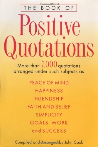 The Book of Positive Quotations General education