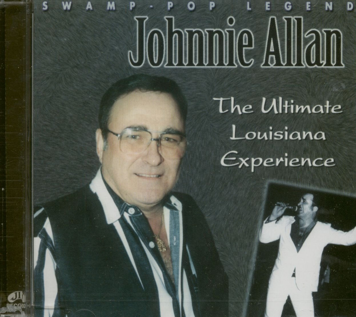 Johnnie Allan - The Ultimate Louisiana Experience Blues