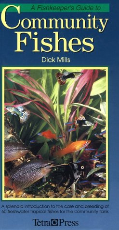 A Fishkeeper's Guide to Community Fishes book