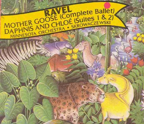 Ravel: Mother Goose / Daphnis and Chloe Music
