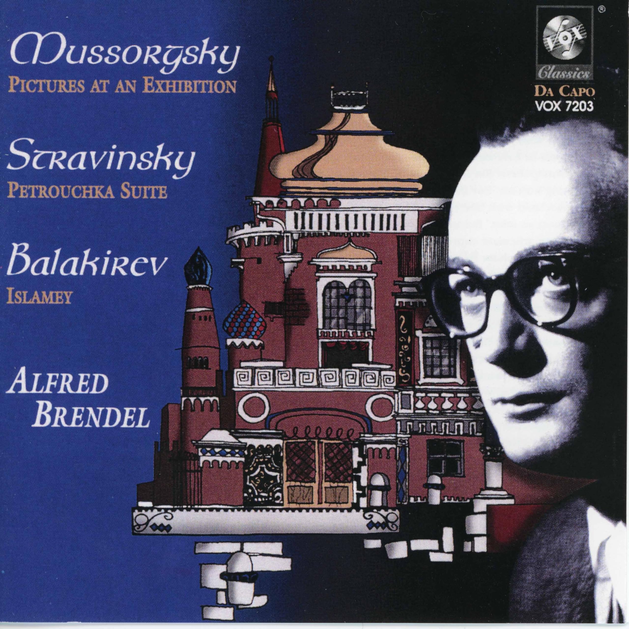 Brendel Plays Mussorgsky, Stravinsky and Balakirev Classical