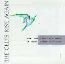 The Celts Rise Again World Music