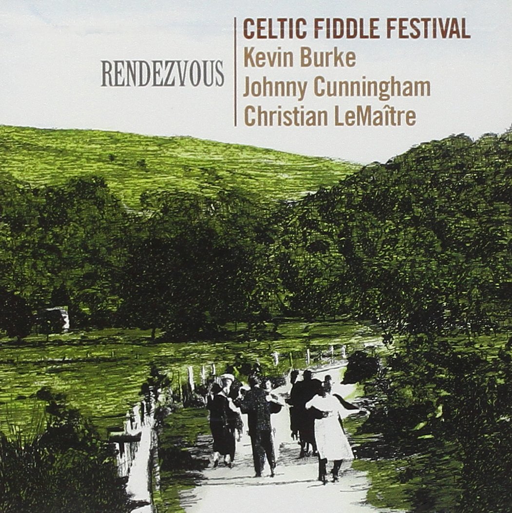 Celtic Fiddle Festival-Kevin Burke Johnny Cunningham Christian LeMaitre GLCD 1216 Country & Folk