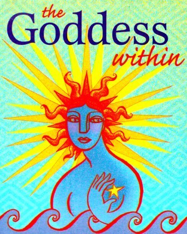 The Goddess Within: With Sun Charm Attached (Miniature Editions) Books