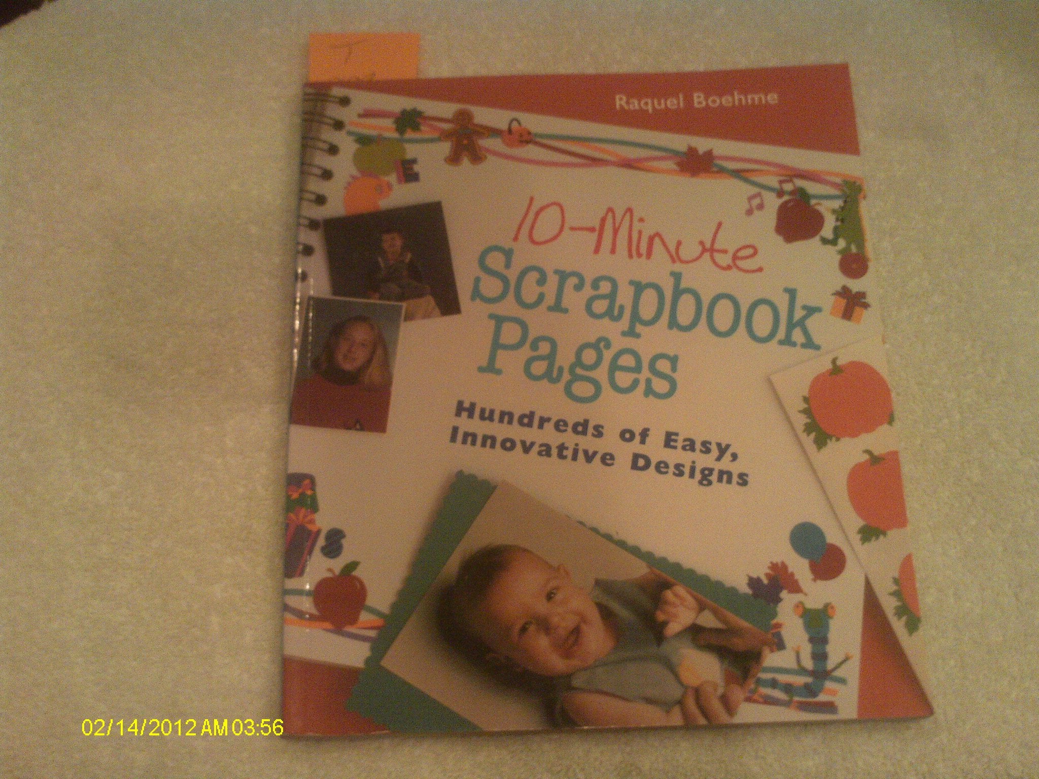 10-Minute Scrapbook Pages: Hundreds of Easy, Innovative Designs Hobbies & Crafts