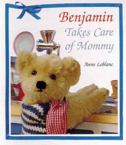 Benjamin Takes Care of Mommy (Balloon) Non-fiction