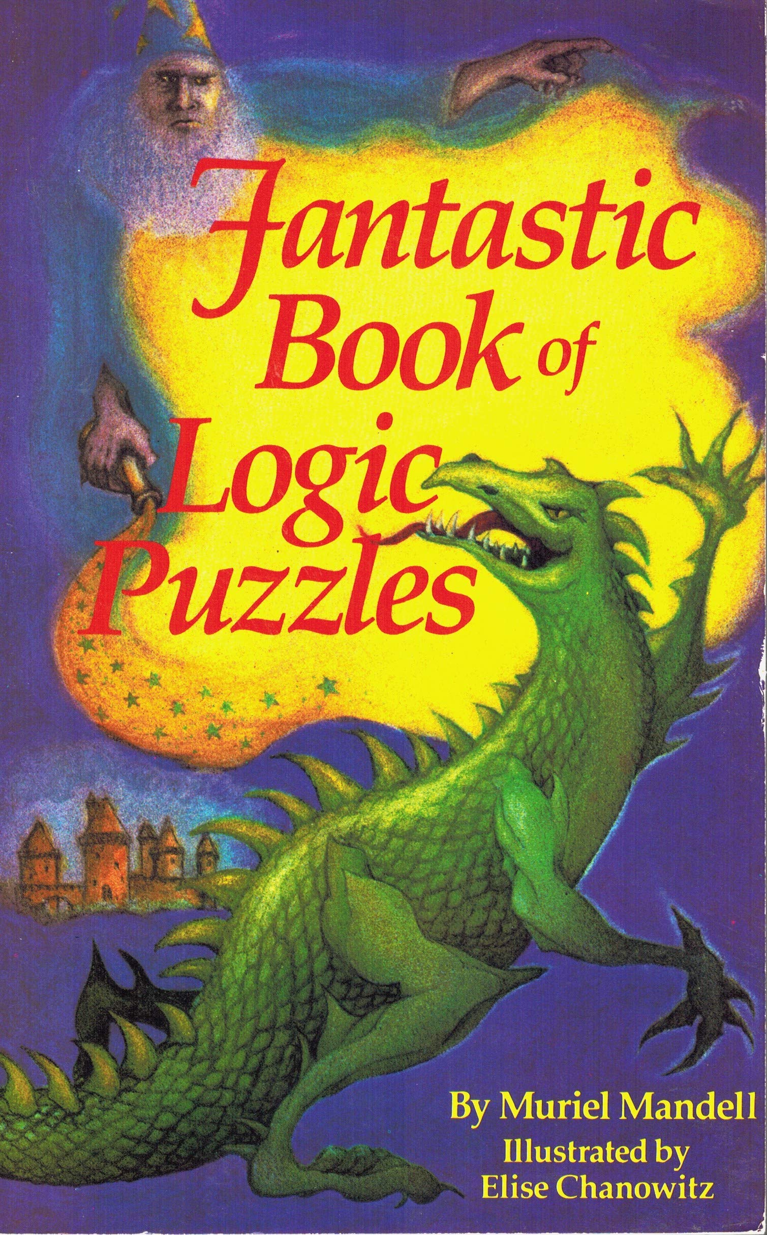 Fantastic Book of Logic Puzzles Leisure & Fun