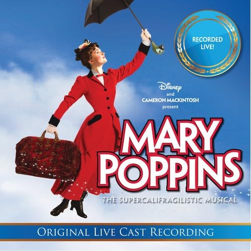 Mary Poppins The Supercalifragilistic Musical Soundtracks & Musicals