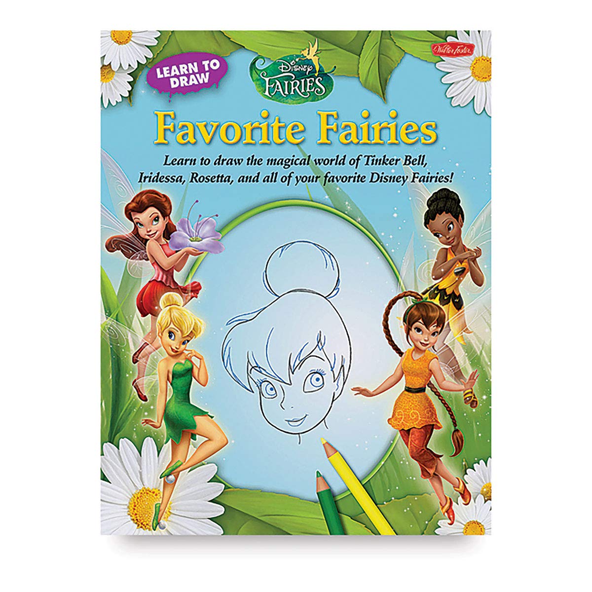 Learn to Draw Disney: Favorite Fairies book