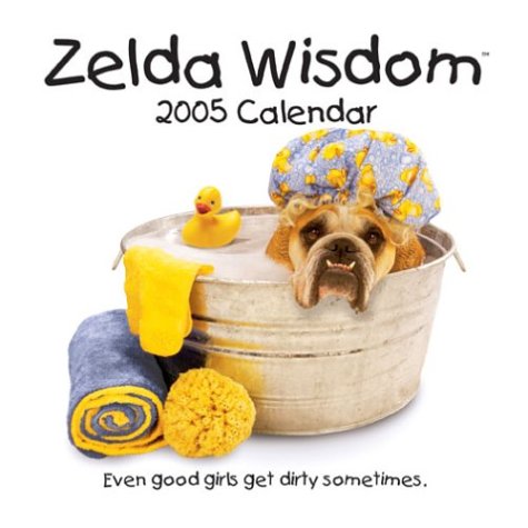 Zelda Wisdom 2005 Calendar book
