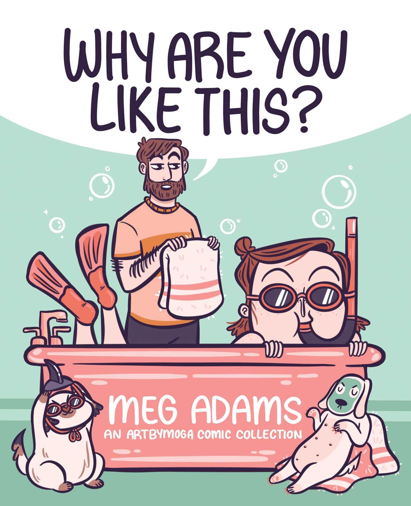 Why Are You Like This?: An ArtbyMoga Comic Collection Manga