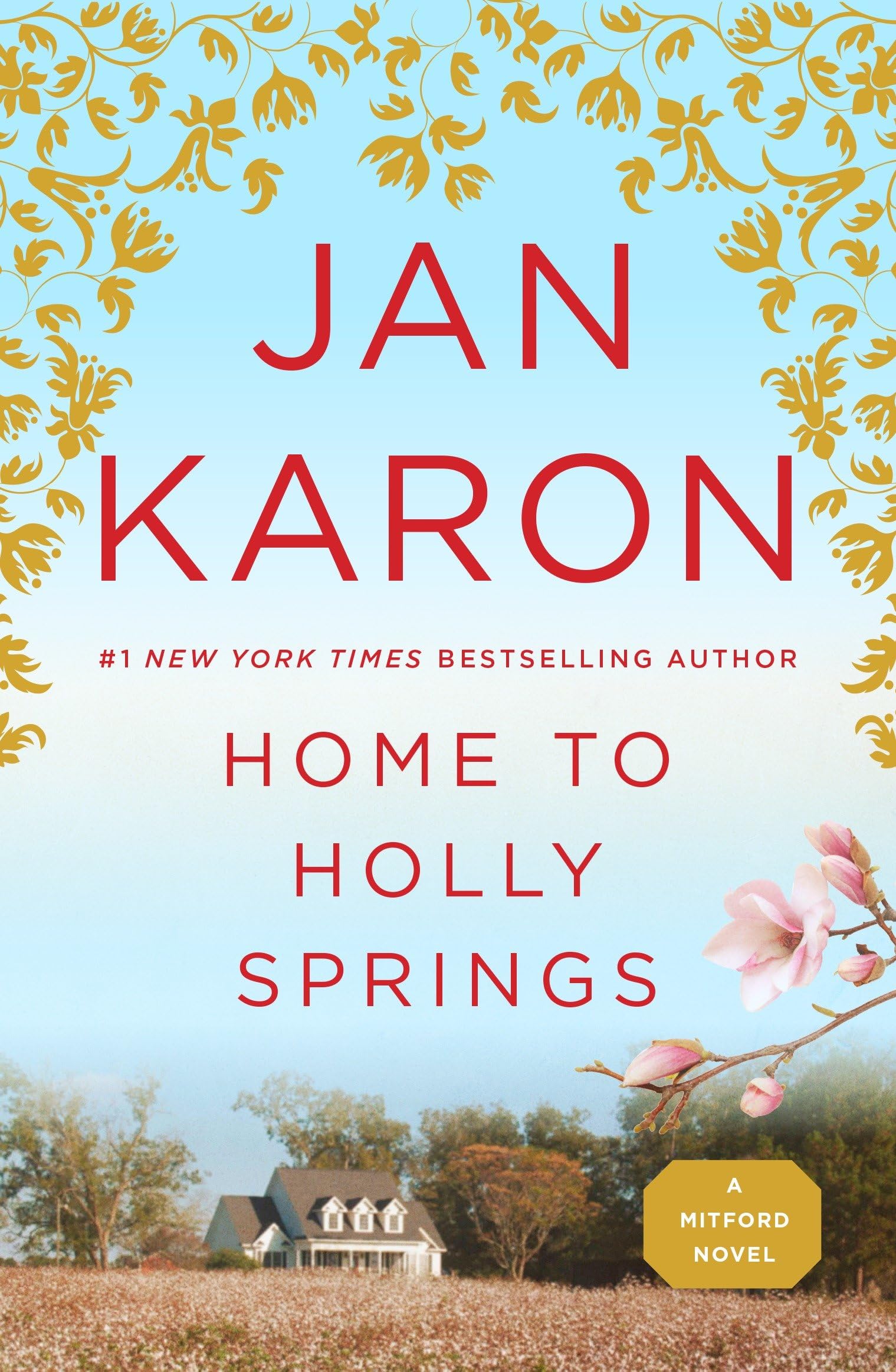 Home to Holly Springs (A Mitford Novel, Band 10) Contemporary literature