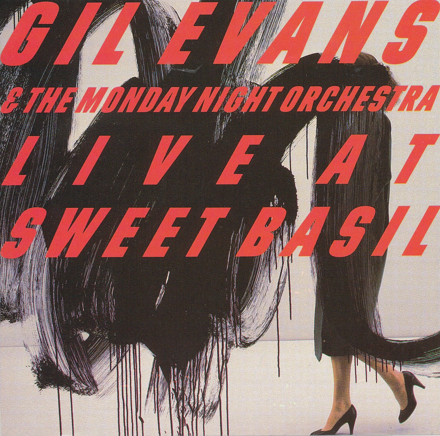 Gil Evans: Live at Sweet Basil Jazz